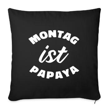 Montag Ist Papaya - Sofakissenbezug 45 x 45 cm - Schwarz - Vorne