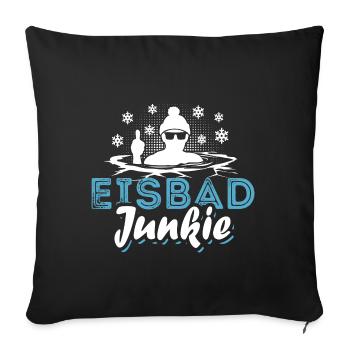Eisbad Junkie - Eisbaden Eisbader Spruch - Sofakissenbezug 45 x 45 cm - Schwarz - Vorne