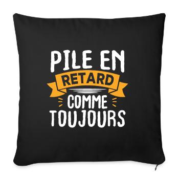 Pile en retard comme toujours - Housse de coussin décorative 45 x 45 cm - noir - Devant