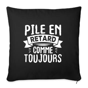 Pile en retard comme toujours - Housse de coussin décorative 45 x 45 cm - noir - Devant