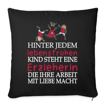 Erzieherin mit Liebe - Sofakissenbezug 45 x 45 cm - Schwarz - Vorne