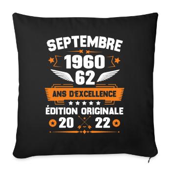 Septembre 1960 Idée cadeau d'anniversaire 62 ans - Housse de coussin décorative 45 x 45 cm - noir - Devant