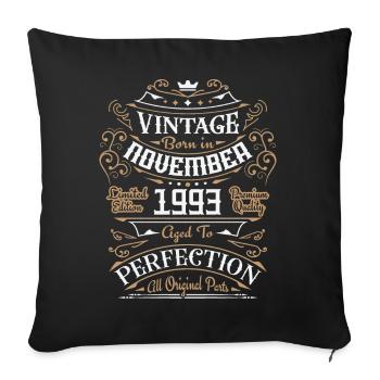 Vintage November 1993, Retro Birthday Gift - Sofa pillowcase 17,3'' x 17,3'' (45 x 45 cm) - black - Front