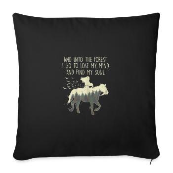 Into The Forest I Go Horse Horseback Riding Girls - Sofakissenbezug 45 x 45 cm - Schwarz - Vorne