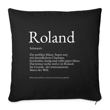 Roland Wörterbuch Erklärung Vorname Roland - Sofakissenbezug 45 x 45 cm - Schwarz - Vorne