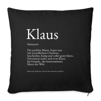 Klaus Wörterbuch Erklärung Vorname Klaus - Sofakissenbezug 45 x 45 cm - Schwarz - Vorne