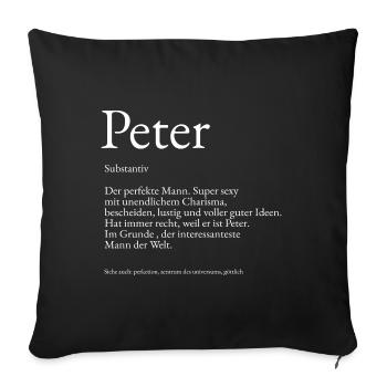 Peter Wörterbuch Erklärung Vorname Peter - Sofakissenbezug 45 x 45 cm - Schwarz - Vorne