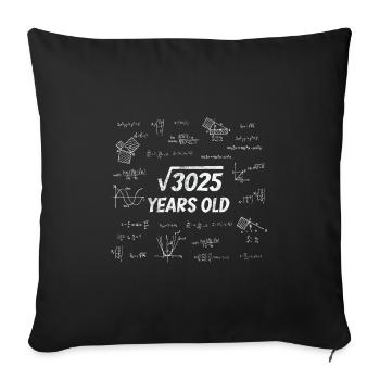Square root from 3025 - 55th birthday math nerd - Sofa pillowcase 17,3'' x 17,3'' (45 x 45 cm) - black - Front