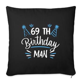69 ans - cadeau d'anniversaire 69 ans - Housse de coussin décorative 45 x 45 cm - noir - Devant