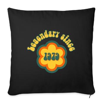 Legendary since 1979 Birthday Retro - Sofa pillowcase 17,3'' x 17,3'' (45 x 45 cm) - black - Front