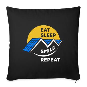 Eat Sleep Smile Repeat - Photovoltaik Spruch - Sofakissenbezug 45 x 45 cm - Schwarz - Vorne