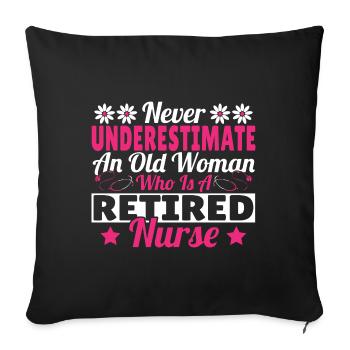 Never underestimate an old woman who has a - Sofa pillowcase 17,3'' x 17,3'' (45 x 45 cm) - black - Front