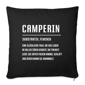 Camperin Campen Camping Wohnmobil Zelt Zelten - Sofakissenbezug 45 x 45 cm - Schwarz - Vorne