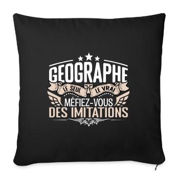 Géographe le seul Géographe le vrai Géographe - Housse de coussin décorative 45 x 45 cm - noir - Devant