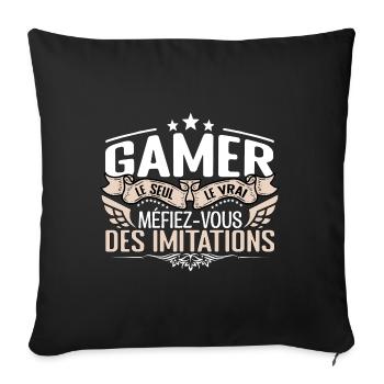 Gamer le seul Gamer le vrai Gamer - Housse de coussin décorative 45 x 45 cm - noir - Devant