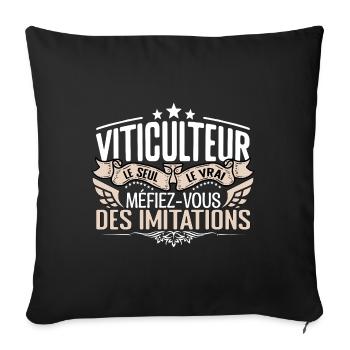 Viticulteur le seul Viticulteur le vrai Viticulteu - Housse de coussin décorative 45 x 45 cm - noir - Devant