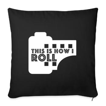 C’est comme ça que je roule | Film, Appareil photo, Pellicule, Photo - Housse de coussin décorative 45 x 45 cm - noir - Devant