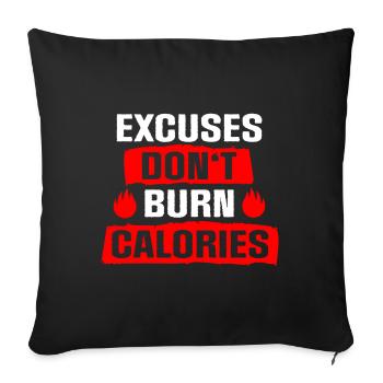 Les excuses ne brûlent pas de calories - Housse de coussin décorative 45 x 45 cm - noir - Devant
