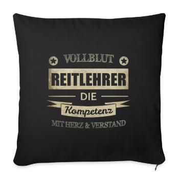 Reitlehrer Spruch - Sofakissenbezug 45 x 45 cm - Schwarz - Vorne