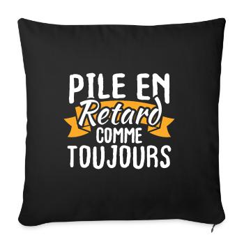 Pile en retard comme toujours - Housse de coussin décorative 45 x 45 cm - noir - Devant