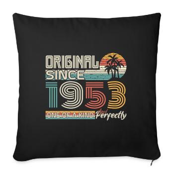 1953 birthday 1953 born in 1953 anniversary - Sofa pillowcase 17,3'' x 17,3'' (45 x 45 cm) - black - Front