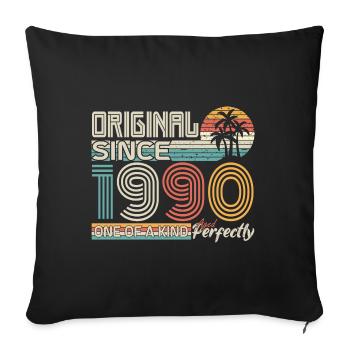1990 anniversary 1990 born in 1990 anniversary - Sofa pillowcase 17,3'' x 17,3'' (45 x 45 cm) - black - Front