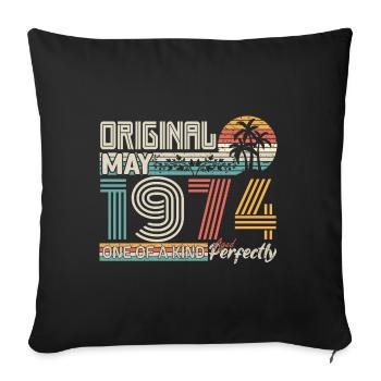 May 1974 birthday May 1974 gift 1974 - Sofa pillowcase 17,3'' x 17,3'' (45 x 45 cm) - black - Front
