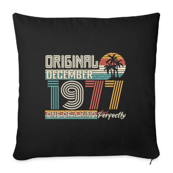 December 1977 Birthday December 1977 Gift - Sofa pillowcase 17,3'' x 17,3'' (45 x 45 cm) - black - Front