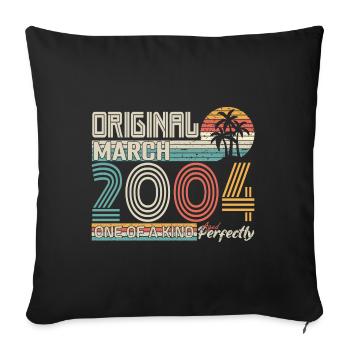 March 2004 Birthday March 2004 Gift - Sofa pillowcase 17,3'' x 17,3'' (45 x 45 cm) - black - Front