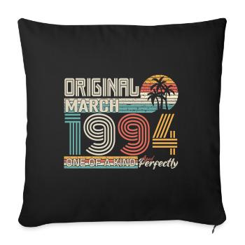 März 1994 Geburtstag März 1994 Geschenk - Sofakissenbezug 45 x 45 cm - Schwarz - Vorne