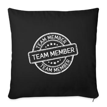 Team Mitglied - Sofakissenbezug 45 x 45 cm - Schwarz - Vorne