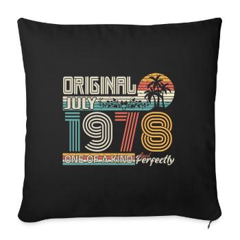 July 1978 Birthday July 1978 Gift - Sofa pillowcase 17,3'' x 17,3'' (45 x 45 cm) - black - Front