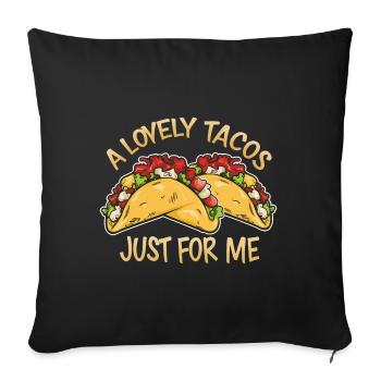 Un délicieux tacos juste pour moi - Housse de coussin décorative 45 x 45 cm - noir - Devant