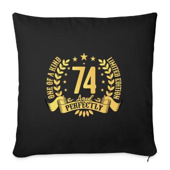 74 years birthday gift 74 years - Sofa pillowcase 17,3'' x 17,3'' (45 x 45 cm) - black - Front