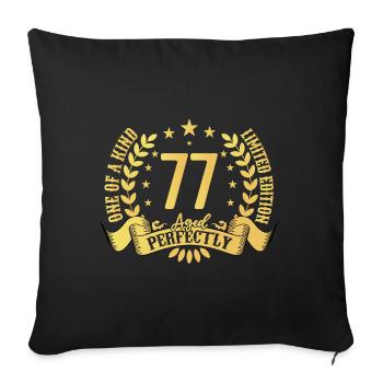 77 years birthday gift 77 years - Sofa pillowcase 17,3'' x 17,3'' (45 x 45 cm) - black - Front