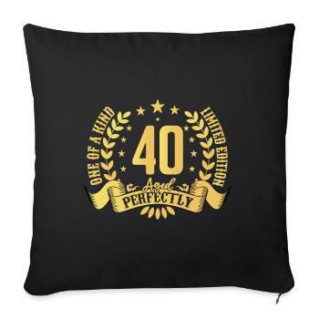 40 years birthday gift 40 years - Sofa pillowcase 17,3'' x 17,3'' (45 x 45 cm) - black - Front