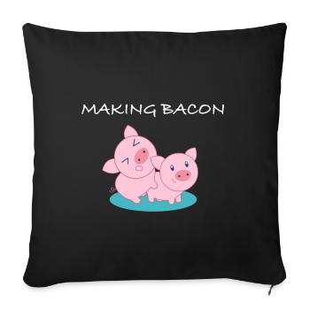 Making Bacon | Pork, Meat, Grilling, Beer - Sofa pillowcase 17,3'' x 17,3'' (45 x 45 cm) - black - Front