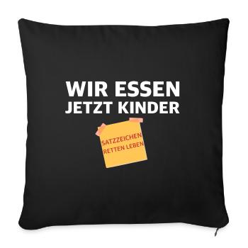 Satzzeichen retten leben | essen, Kinder - Sofakissenbezug 45 x 45 cm - Schwarz - Vorne
