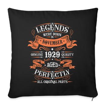 Legends Were Born In November 1929 Gift - Sofa pillowcase 17,3'' x 17,3'' (45 x 45 cm) - black - Front