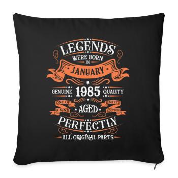 Les Légendes Sont Nées En Janvier 1985 Cadeau - Housse de coussin décorative 45 x 45 cm - noir - Devant