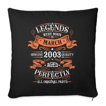 Les Légendes Sont Nées En Mars 2003 Cadeau - Housse de coussin décorative 45 x 45 cm - noir - Devant