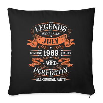 Born in July 1969 - Sofa pillowcase 17,3'' x 17,3'' (45 x 45 cm) - black - Front