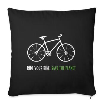 Fahrrad Umwelt Schutz - Save The Planet Geschenk - Sofakissenbezug 45 x 45 cm - Schwarz - Vorne