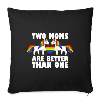 Two moms are better than one Gay Pride Unicorn Gay - Sofa pillowcase 17,3'' x 17,3'' (45 x 45 cm) - black - Front