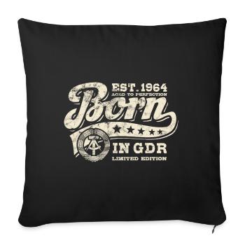 Born in GDR 1964 - Geburtstag - Ossi Geschenk - Sofakissenbezug 45 x 45 cm - Schwarz - Vorne