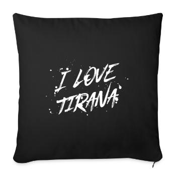 I Love Tirana - Sofa pillowcase 17,3'' x 17,3'' (45 x 45 cm) - black - Front