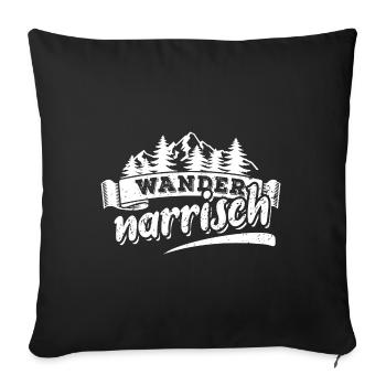 Wander narrisch Wandern Berge Natur Geschenk - Sofakissenbezug 45 x 45 cm - Schwarz - Vorne