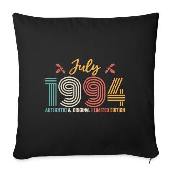 July 1994 birthday July 1994 July - Sofa pillowcase 17,3'' x 17,3'' (45 x 45 cm) - black - Front