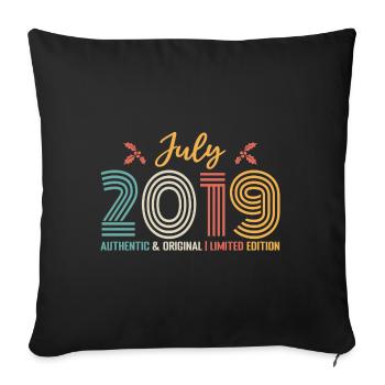 July 2019 birthday July 2019 July - Sofa pillowcase 17,3'' x 17,3'' (45 x 45 cm) - black - Front