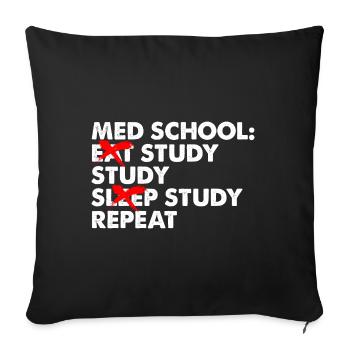 Med School Eat Study Sleep Repeat Medical Student - Sofa pillowcase 17,3'' x 17,3'' (45 x 45 cm) - black - Front